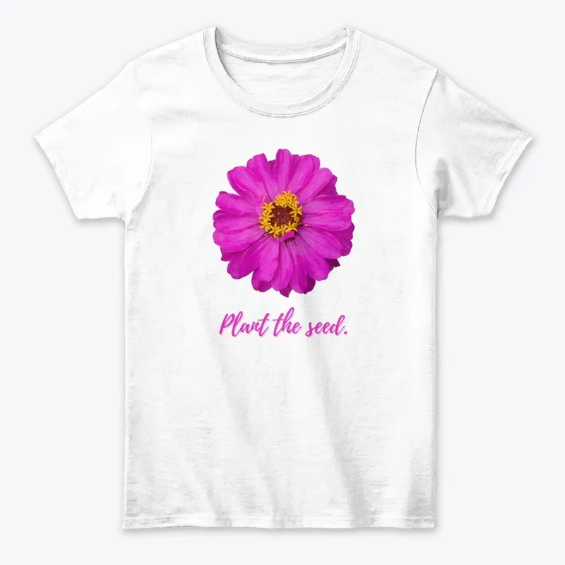 Plant The Seed (Pink)