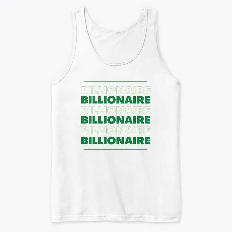 Billionaire Lifestyle (Green)