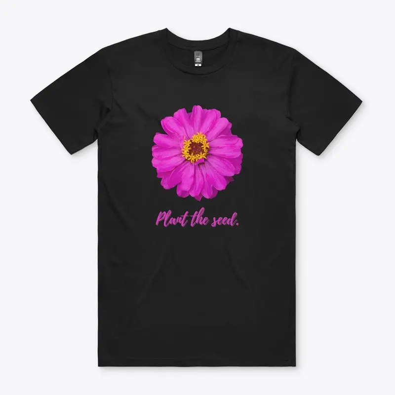 Plant The Seed (Pink)