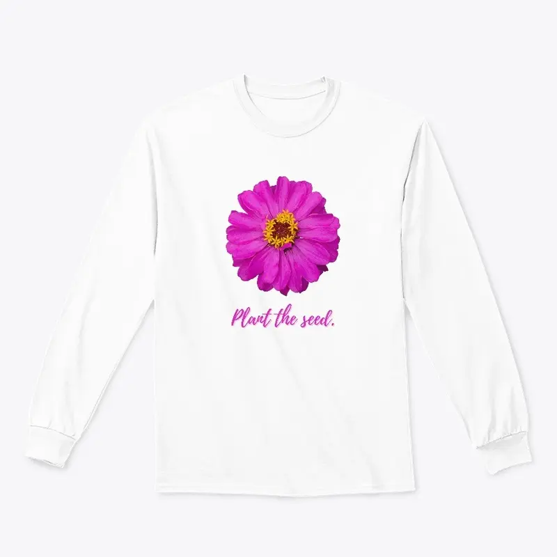 Plant The Seed (Pink)